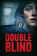 Nonton film Streaming Double Blind (2024) subtitle Bahasa Indonesia