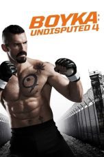 Nonton film Streaming Boyka: Undisputed IV (2016) subtitle Bahasa Indonesia