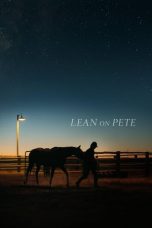 Nonton film Streaming Lean on Pete (2018) subtitle Bahasa Indonesia