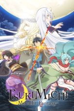 Nonton film Streaming TSUKIMICHI -Moonlit Fantasy- subtitle Bahasa Indonesia