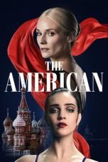 Nonton film Streaming The American (2023) subtitle Bahasa Indonesia