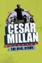Nonton film Streaming Cesar Millan: The Real Story (2012) subtitle Bahasa Indonesia