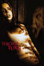 Nonton film Streaming Wrong Turn (2003) subtitle Bahasa Indonesia