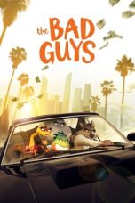 Nonton film Streaming The Bad Guys (2022) subtitle Bahasa Indonesia