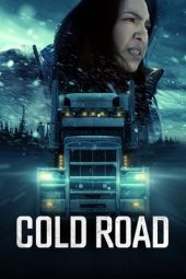 Nonton film Streaming Cold Road (2024) terbaru