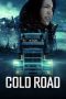 Nonton film Streaming Cold Road (2024) subtitle Bahasa Indonesia