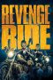 Nonton film Streaming Revenge Ride (2020) subtitle Bahasa Indonesia
