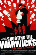 Nonton film Streaming Shooting the Warwicks (2015) subtitle Bahasa Indonesia