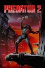 Nonton film Streaming Predator 2 (1990) subtitle Bahasa Indonesia