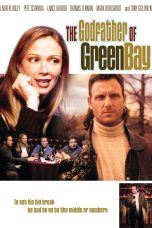 Nonton film Streaming The Godfather of Green Bay (2005) subtitle Bahasa Indonesia