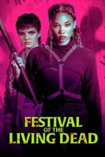 Nonton film Streaming Festival of the Living Dead (2024) subtitle Bahasa Indonesia