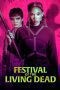 Nonton film Streaming Festival of the Living Dead (2024) subtitle Bahasa Indonesia