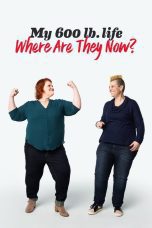 Nonton film Streaming My 600-lb Life: Where Are They Now? subtitle Bahasa Indonesia