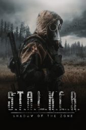 Nonton film Streaming S.T.A.L.K.E.R. Shadow of the Zone (2024) terbaru