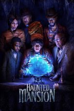 Nonton film Streaming Haunted Mansion (2023) subtitle Bahasa Indonesia