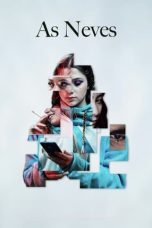 Nonton film Streaming As Neves (2024) subtitle Bahasa Indonesia
