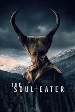 Nonton film Streaming The Soul Eater (2024) subtitle Bahasa Indonesia