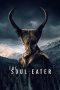 Nonton film Streaming The Soul Eater (2024) subtitle Bahasa Indonesia