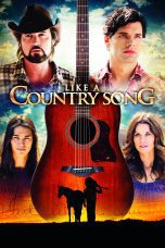 Nonton film Streaming Like a Country Song (2014) subtitle Bahasa Indonesia