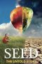 Nonton film Streaming SEED: The Untold Story (2016) subtitle Bahasa Indonesia