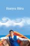 Nonton film Streaming Banyu Biru (2005) subtitle Bahasa Indonesia