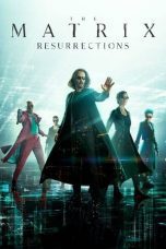 Nonton film Streaming The Matrix Resurrections (2021) subtitle Bahasa Indonesia