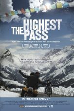 Nonton film Streaming The Highest Pass (2012) subtitle Bahasa Indonesia
