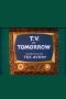 Nonton film Streaming T.V. of Tomorrow (1953) subtitle Bahasa Indonesia