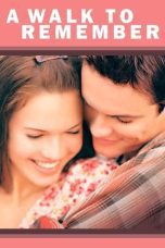 Nonton film Streaming A Walk to Remember (2002) subtitle Bahasa Indonesia