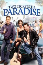 Nonton film Streaming Two Tickets to Paradise (2006) subtitle Bahasa Indonesia