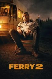 Nonton film Streaming Ferry 2 (2024) terbaru