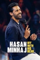 Nonton film Streaming Hasan Minhaj: Off with His Head (2024) subtitle Bahasa Indonesia