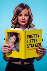 Nonton film Streaming Pretty Little Stalker (2018) subtitle Bahasa Indonesia