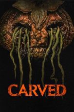 Nonton film Streaming Carved (2024) subtitle Bahasa Indonesia