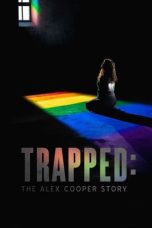 Nonton film Streaming Trapped: The Alex Cooper Story (2019) subtitle Bahasa Indonesia