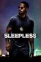 Nonton film Streaming Sleepless (2017) subtitle Bahasa Indonesia