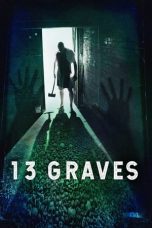Nonton film Streaming 13 Graves (2019) subtitle Bahasa Indonesia