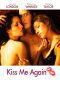 Nonton film Streaming Kiss Me Again (2006) subtitle Bahasa Indonesia