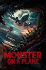 Nonton film Streaming Monster on a Plane (2024) subtitle Bahasa Indonesia