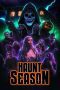 Nonton film Streaming Haunt Season (2024) subtitle Bahasa Indonesia