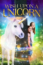 Nonton film Streaming Wish Upon a Unicorn (2020) subtitle Bahasa Indonesia