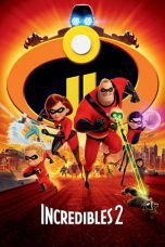 Nonton film Streaming Incredibles 2 (2018) subtitle Bahasa Indonesia