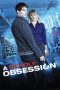 Nonton film Streaming A Deadly Obsession (2012) subtitle Bahasa Indonesia