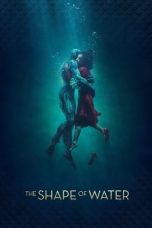 Nonton film Streaming The Shape of Water (2017) subtitle Bahasa Indonesia