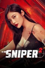 Nonton film Streaming Sniper 2 (2024) subtitle Bahasa Indonesia