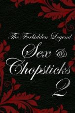 Nonton film Streaming The Forbidden Legend: Sex & Chopsticks 2 (2009) subtitle Bahasa Indonesia