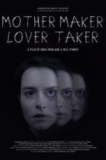 Nonton film Streaming Mother Maker Lover Taker (2024) subtitle Bahasa Indonesia
