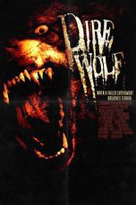 Nonton film Streaming Dire Wolf (2009) subtitle Bahasa Indonesia