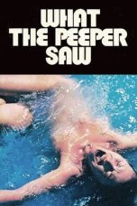 Nonton film Streaming What the Peeper Saw (1972) subtitle Bahasa Indonesia
