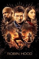 Nonton film Streaming Robin Hood (2018) subtitle Bahasa Indonesia